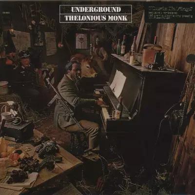 Monk Thelonious "Виниловая пластинка Monk Thelonious Underground"
