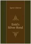 Enid's Silver Bond