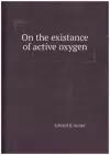 On the existance of active oxygen