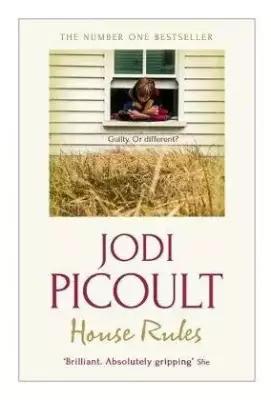 Picoult Jodi. House Rules. -